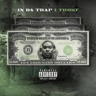 In Da Trap I Trust lyrics | Boomplay Music