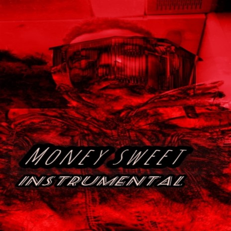 Money sweet (Instrumental)