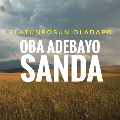 Adebayo Sanda Oba | Boomplay Music