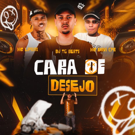 Cara de Desejo ft. MC Davi CPR & Dj TG Beats | Boomplay Music