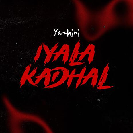 Iyala Kadhal | Boomplay Music