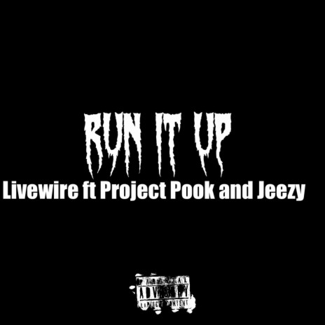 Run it Up ft. Project Pook | Boomplay Music