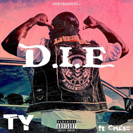 D.I.E ft. CCruise