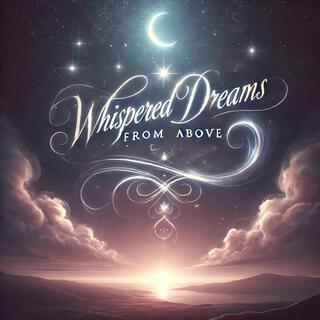 Whispered Dreams