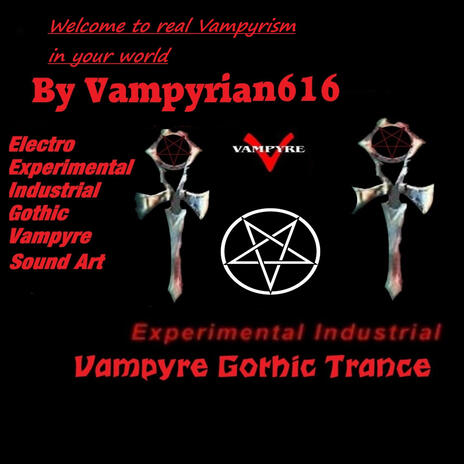 Welcome to real Vampyrism in your world (Instrumental Version)