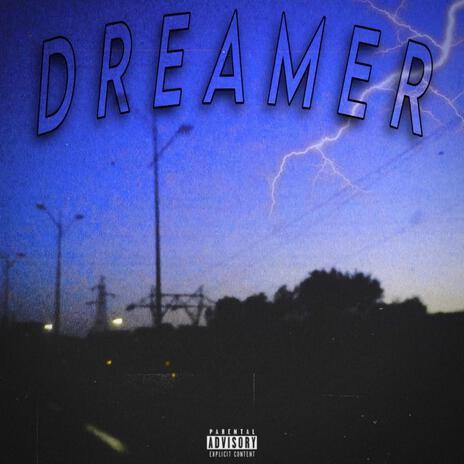 Dreamer | Boomplay Music