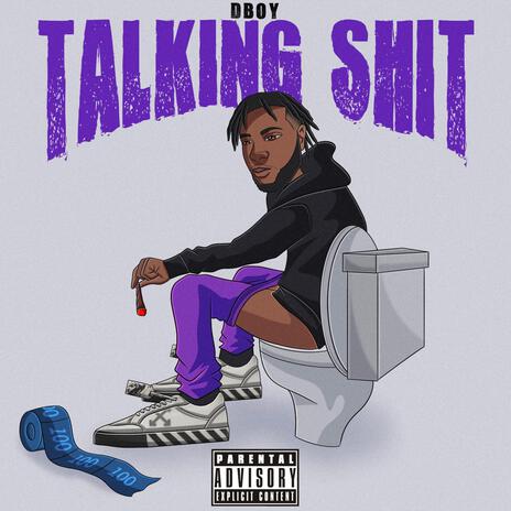 Talking Shit (Rude Boy) | Boomplay Music