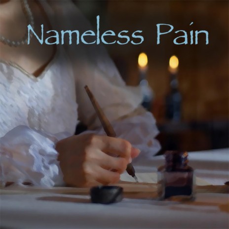 Nameless Pain