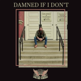 Damned If I Don't (2021 Remastered)