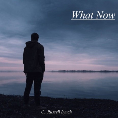 What Now | Boomplay Music