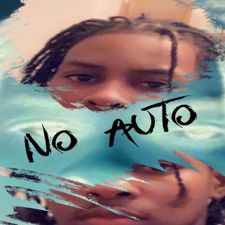 No Auto | Boomplay Music