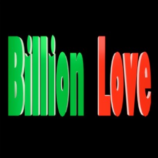 Billion Love