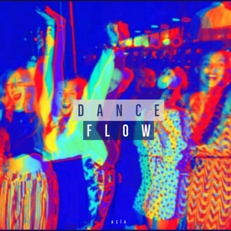 Danceflow | Boomplay Music