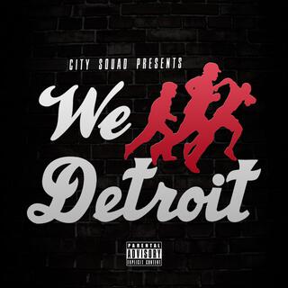 We Run Detroit