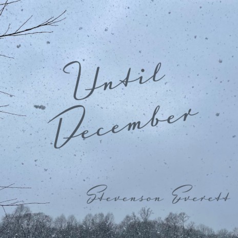 Until December | Boomplay Music