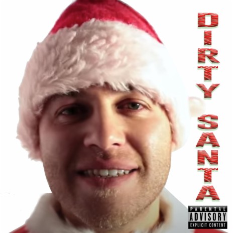 Dirty Santa | Boomplay Music