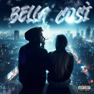 Bella così lyrics | Boomplay Music