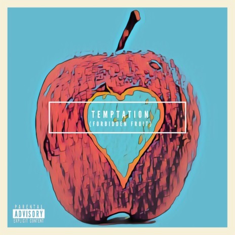 Temptation (Forbidden Fruit) | Boomplay Music