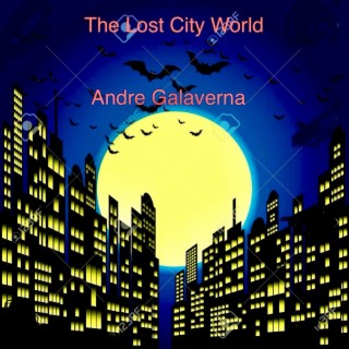 The Lost City World (Remastered Version)