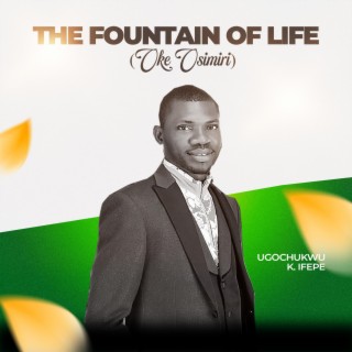 The Fountain of Life