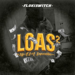 L.O.A.S 2 (Life of a Superstar)