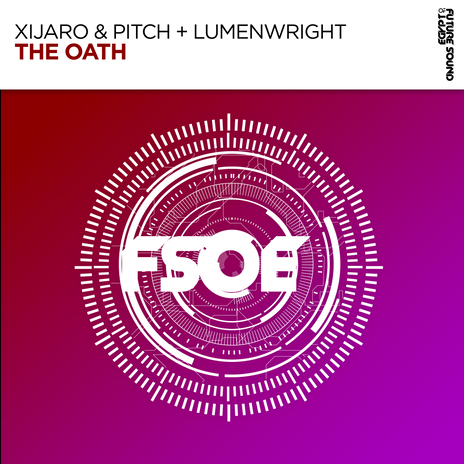 The Oath (Extended Mix) ft. Lumenwright | Boomplay Music