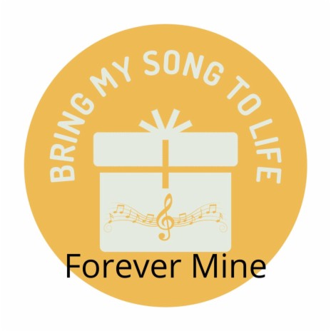 Forever Mine | Boomplay Music