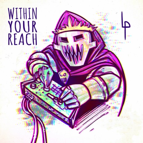 Within Your Reach | Boomplay Music