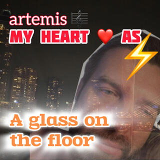 My Heart as Glass on the Floor lyrics | Boomplay Music