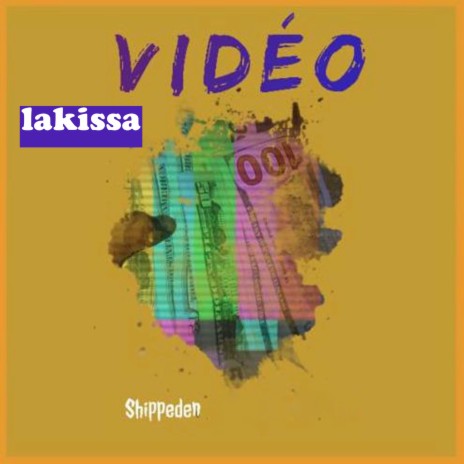 Lakissa vidéo | Boomplay Music