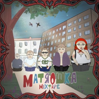 Matroschka Mixtape