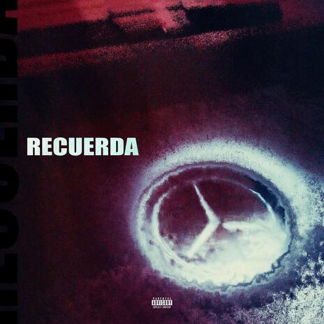 RECUERDA ft. jantonomi