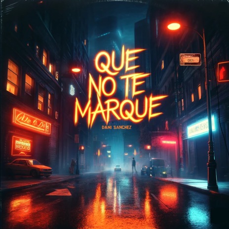 Que No Te Marque | Boomplay Music