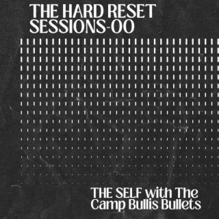 The Hard Reset Sessions-00