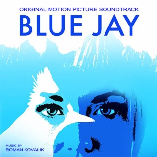 Blue Jay (Original Motion Picture Soundtrack)