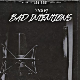 Bad Intentions