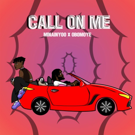 Call on Me ft. Obomoye | Boomplay Music