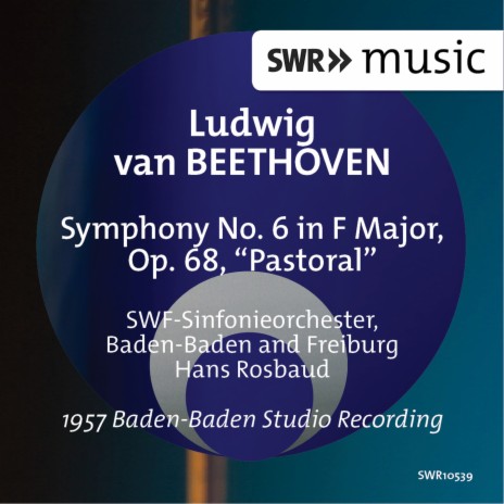 Symphony No. 6 in F Major, Op. 68 Pastoral: III. Merry Gathering of Country Folk. Allegro ft. SWR Symphonieorchester Baden-Baden und Freiburg | Boomplay Music