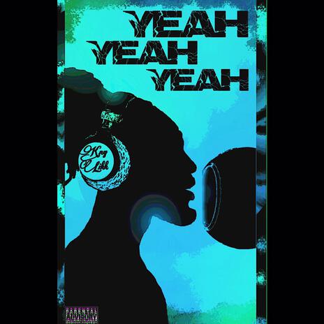 Yeah Yeah Yeah | Boomplay Music