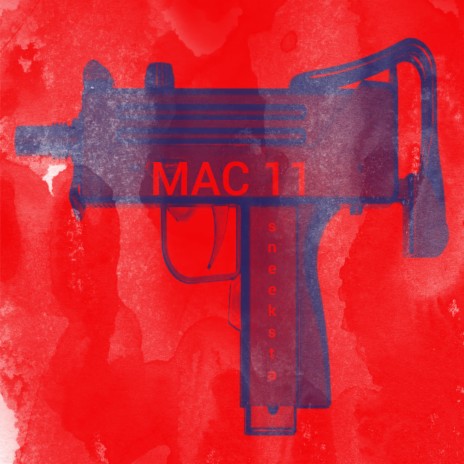 MAC 11 | Boomplay Music