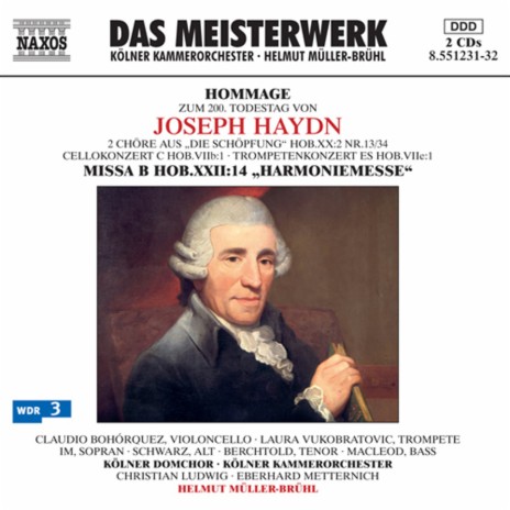 Mass No. 14 in B-Flat Major, Hob. XXII:14, Harmoniemesse: Agnus Dei: Dona nobis ft. Nina Unden, Britta Schwarz, Bernhard Berchtold, Wolfgang Klose & Stephan MacLeod | Boomplay Music