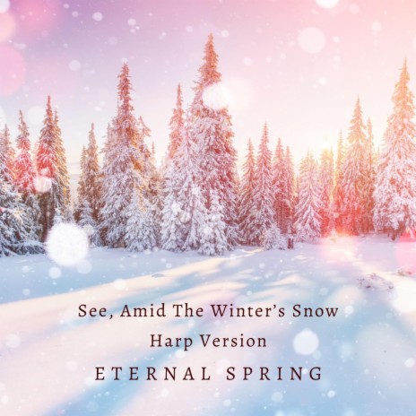 See, Amid The Winter's Snow (Harp Version) | Boomplay Music