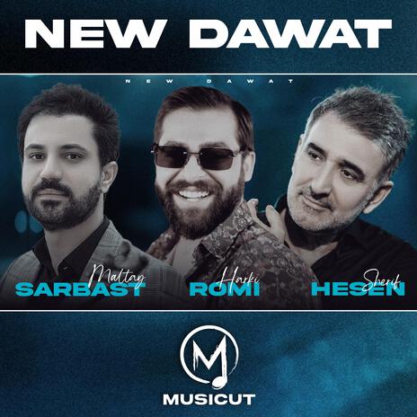 Dawat Kurdi(Romi Harki u Hesen Sherif u Sarbast Maltay) | Boomplay Music