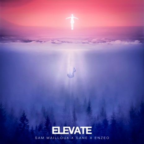 Elevate ft. Sane & Enzeo | Boomplay Music