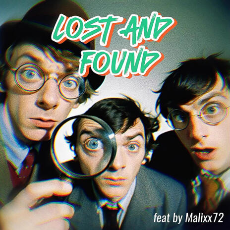 Lost and Found | Boomplay Music