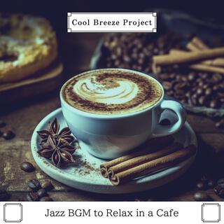 Jazz Bgm to Relax in a Cafe