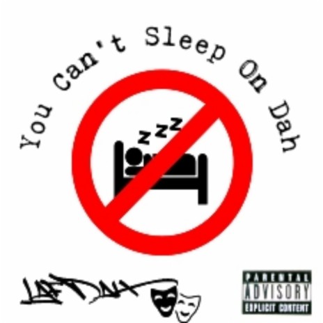LafDah (You Cant Sleep On Dah) ft. Row-B | Boomplay Music