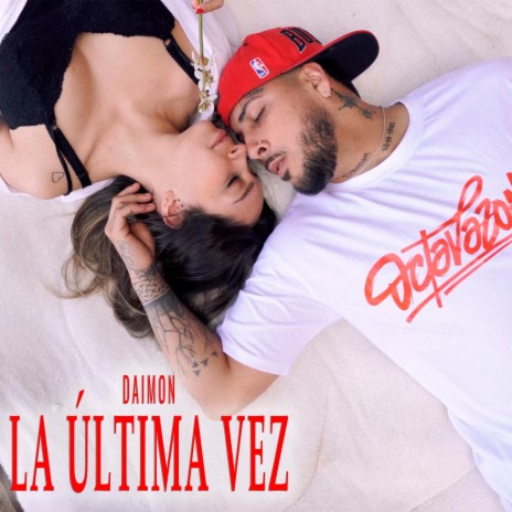 La ultima vez | Boomplay Music