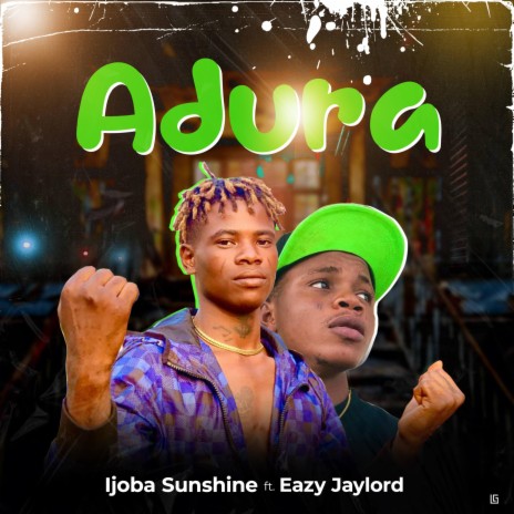 Adura ft. Ijoba sunshine | Boomplay Music