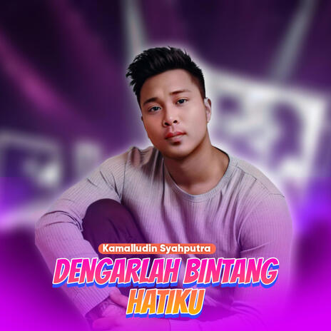 Dengarlah Bintang Hatiku | Boomplay Music